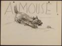 Arthur Lismer, 1885 - 1969
A MOUSE! 
conté on paper
22.7 x 30.3 cm
Arthur Lismer Collection…